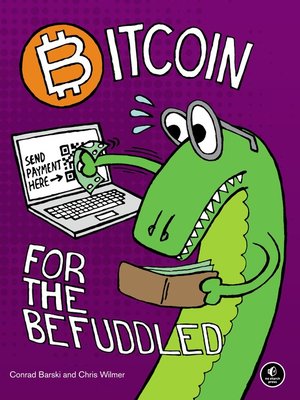 cover image of Bitcoin for the Befuddled